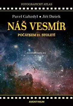 Kniha Náš vesmír počátkem 21.století