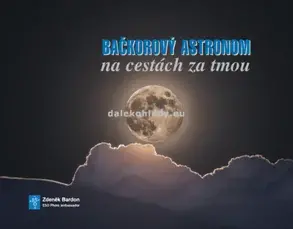 Kniha Bačkorový astronom na cestách za tmou