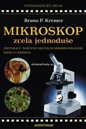 Kniha Mikroskop zcela jednoduše